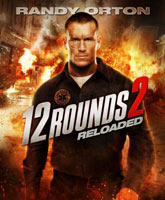 12 Rounds: Reloaded / 12 : 